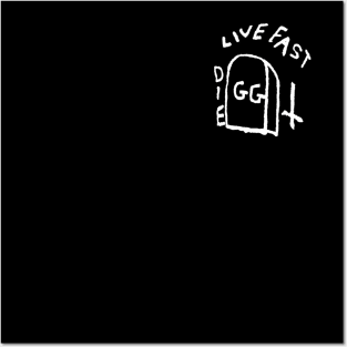 GG Allin Live Fast Die tattoo Posters and Art